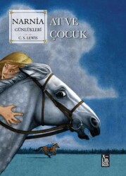 Narnia Günlükleri At ve Çocuk - XLIBRIS
