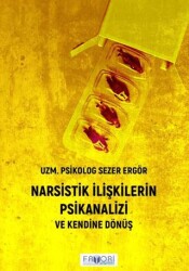 Narsistik İlişkilerin Psikanalizi - Favori Yayınları
