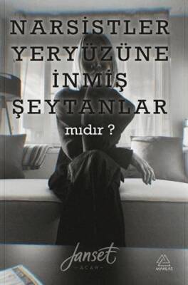Narsistler Yeryüzüne İnmiş Şeytanlar mıdır? - 1