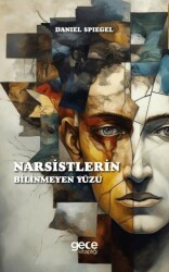 Narsistlerin Bilinmeyen Yüzü - Gece Kitaplığı
