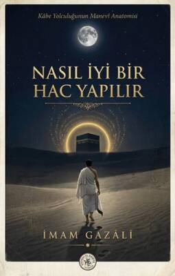 Nasıl Bir Hac Yapılır - 1