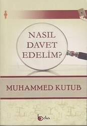 Nasıl Davet Edelim? - Beka Yayınları