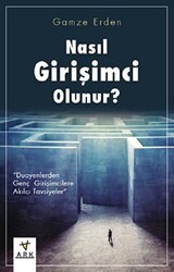 Nasıl Girişimci Olunur? - Ark Kitapları