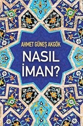 Nasıl İman? - Cinius Yayınları