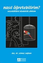 Nasıl Öğretebilirim? - Pegem Akademi Yayıncılık