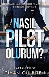 Nasıl Pilot Olurum? - Cinius Yayınları