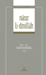Nasır Li-Dinillah Önderlerimiz-25 - Ensar Neşriyat