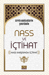 Nass ve İçtihat Nass Karşısında İçtihat - Mir Yayınları