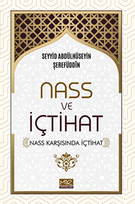 Nass ve İçtihat Nass Karşısında İçtihat - 1