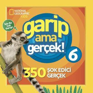 National Geographic Kids - Garip Ama Gerçek 6 - 1