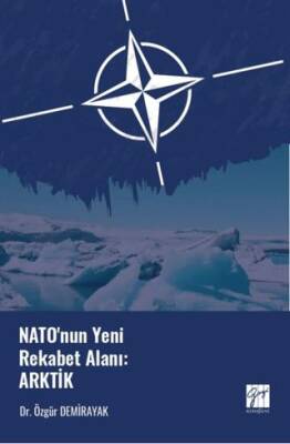 Nato`nun Yeni Rekabet Alanı: Arktik - 1