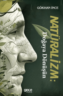 Natüralizm Doğaya Dönüşün - 1