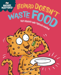 Nature Matters: Leopard Doesn’t Waste Food - Franklin Watts