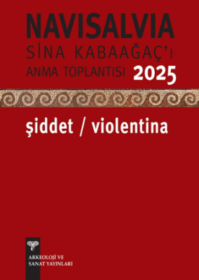 Navisalvia Sina Kabaağaç’ı Anama Toplantısı 2025 – Şiddet - Violentina - 1