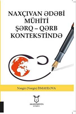 Naxçıvan Ədəbi Mühiti Şərq - Qərb Kontekstində - 1