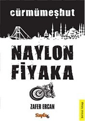 Naylon Fiyaka 1. Kitap - Sayfa6 Yayınları