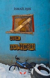 Naylon Kaplı Pencere - Minel Yayın