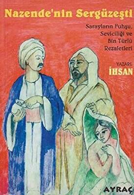 Nazende`nin Sergüzeşti - 1