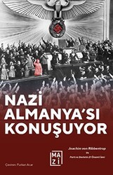 Nazi Almanya`sı Konuşuyor - Mazi Yayınları