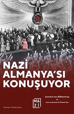 Nazi Almanya`sı Konuşuyor - 1