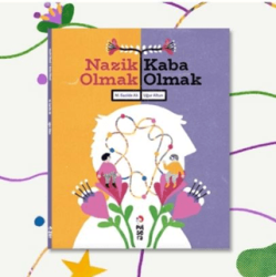 Nazik Olmak - Kaba Olmak - Pulsera Yayınevi