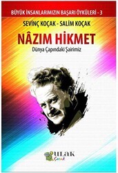 Nazım Hikmet - Dünya Çapındaki Şairimiz - Ulak Çocuk