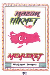 Nazım Hikmet ve Memleket - 1