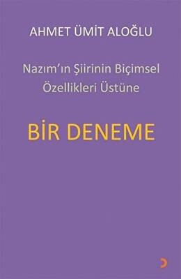 Nazım’ın Şiirinin Biçimsel Özellikleri Üstüne Bir Deneme - 1