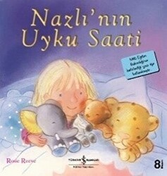 Nazlı’nın Uyku Saati - İş Bankası Kültür Yayınları