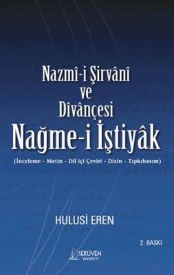 Nazmî-i Şirvanî ve Dîvançesi Nağme-i İştiyak - 1