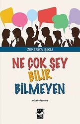 Ne Çok Şey Bilir Bilmeyen - Arı Sanat Yayınevi