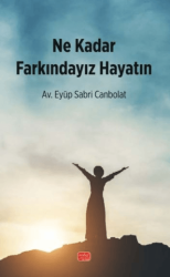Ne Kadar Farkındayız Hayatın - Nobel Bilimsel Eserler