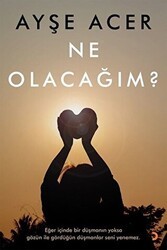 Ne Olacağım? - Cinius Yayınları