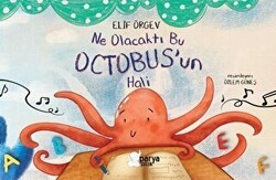 Ne Olacaktı Bu Octobus’un Hali - Parya Kitap