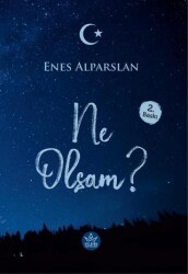 Ne Olsam? - Elpis Yayınları
