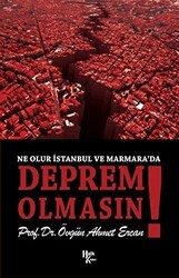 Ne Olur İstanbul ve Marmara’da Deprem Olmasın! - Halk Kitabevi