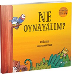 Ne Oynayalım? - Ormanda Oyun Serisi 1 - Redhouse Kidz Yayınları