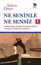 Ne Seninle Ne Sensiz - İmge Kitabevi Yayınları