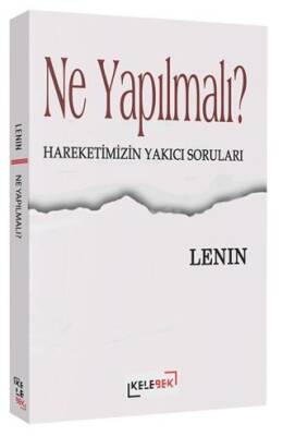 Ne Yapılmalı? - 1