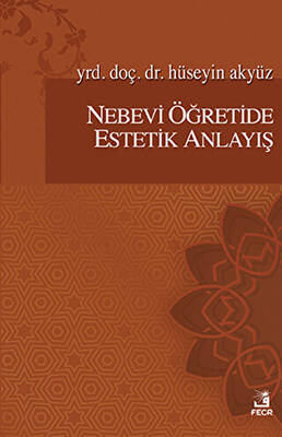 Nebevi Öğretide Estetik Anlayış - 1