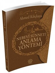 Nebevi Sünneti Anlamak Yöntemi - 1