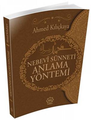 Nebevi Sünneti Anlamak Yöntemi - 1