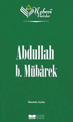 Abdullah B. Mübarek - Nebevi Varisler 22 - 1