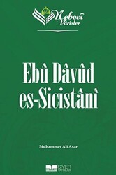 Ebu Davud Es-Sicistanı - Nebevi Varisler 33 - Siyer Yayınları