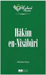 Hakim en-Nisaburi - Nebevi Varisler 41 - Siyer Yayınları