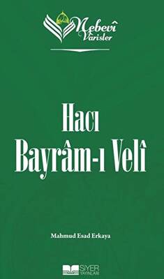 Hacı Bayram-ı Veli - Nebevi Varisler 71 - 1