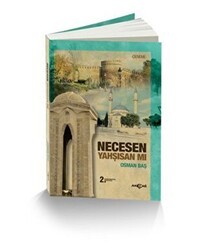 Necesen Yahşisan Mı - Akçağ Yayınları