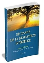 Necessite De La Realisation Interieure - Yüzakı Yayıncılık