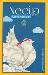 Necip - Cephe Hatıraları - Tesnim Yayınları