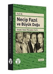 Necip Fazıl ve Büyük Doğu - Büyüyen Ay Yayınları